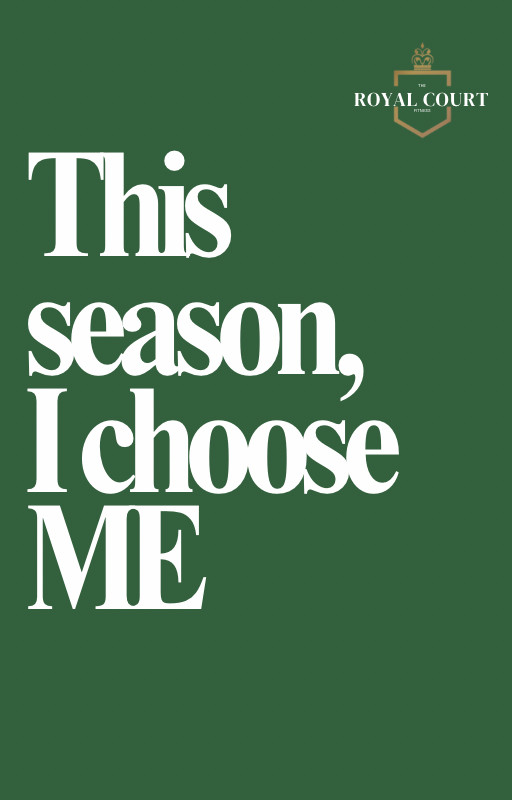 This Season, I Choose ME