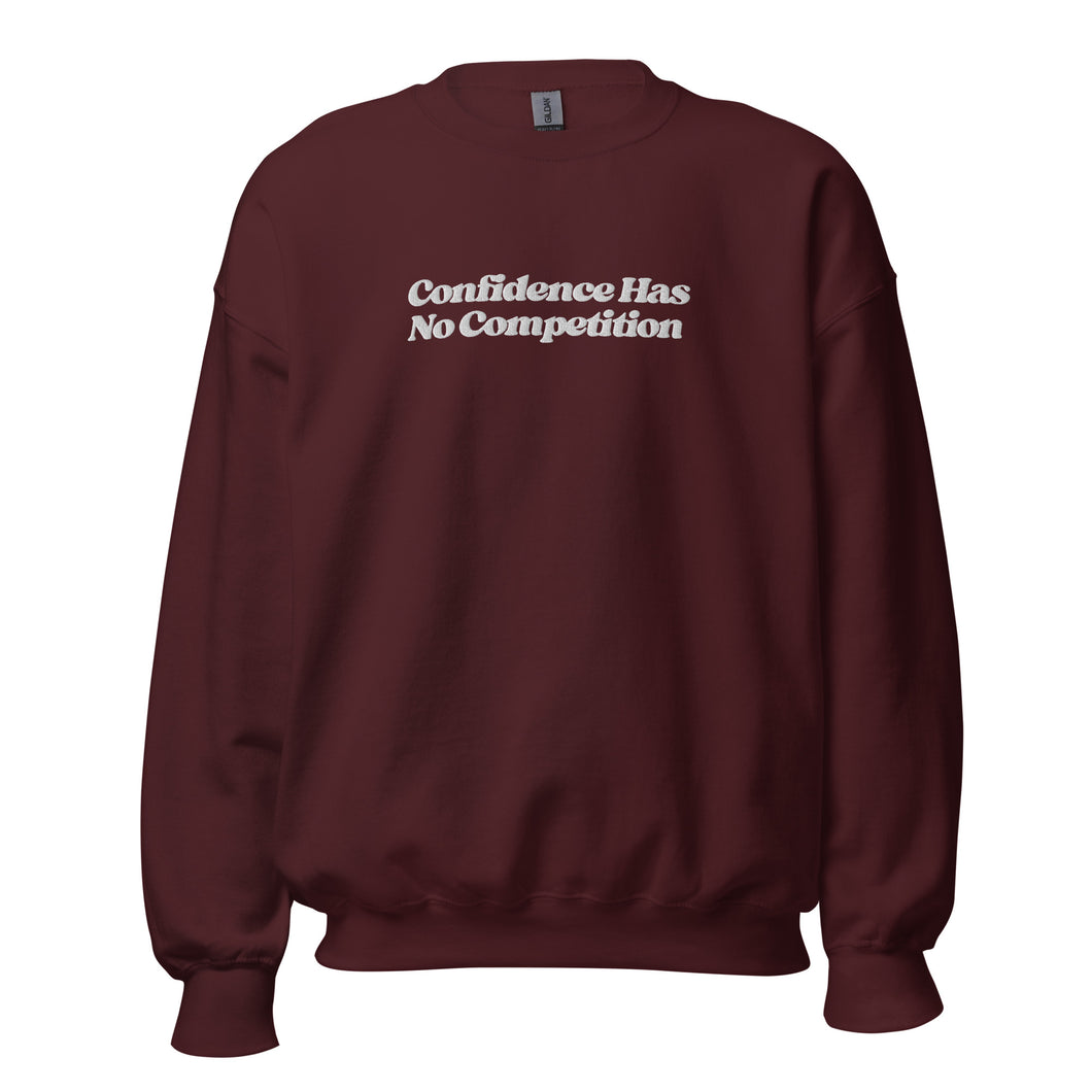 Confidence Has No Competition Embroidered Sweatshirt