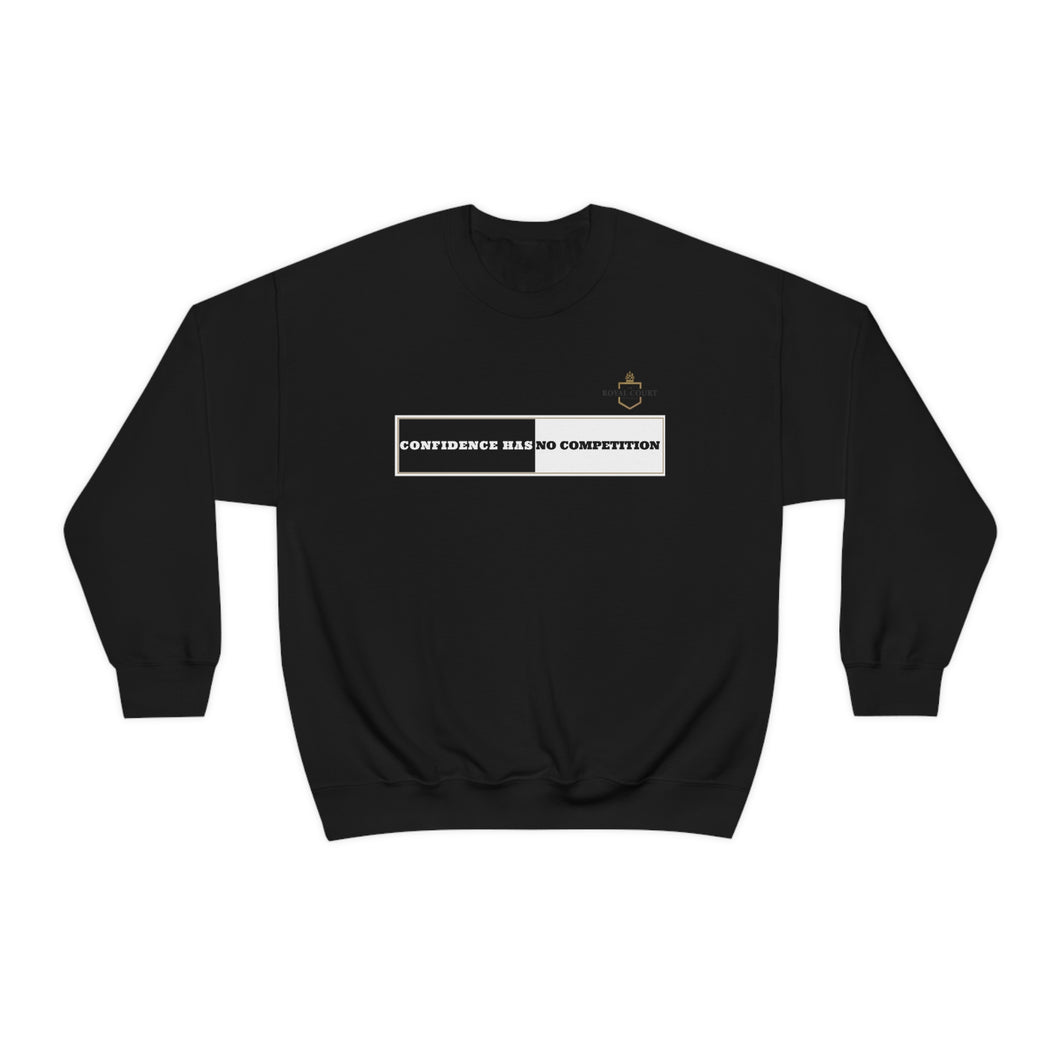 Confidence has no Competition Crewneck Sweatshirt